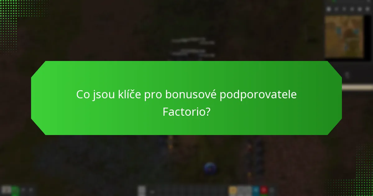 Jak mohu sledovat své nároky na bonusové klíče Factorio?