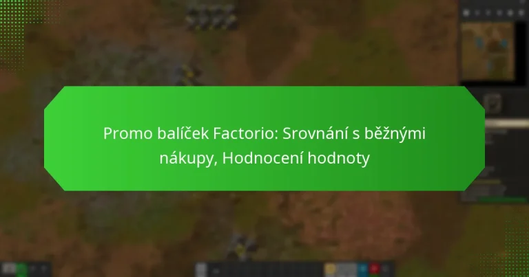 Promo balíček Factorio: Srovnání s běžnými nákupy, Hodnocení hodnoty