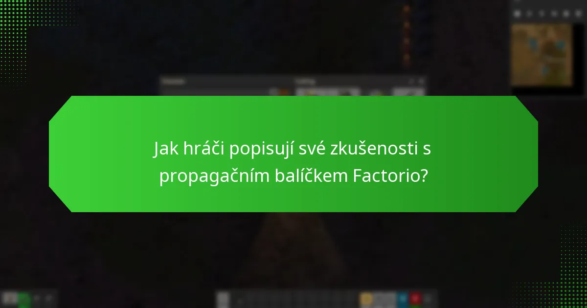 Jaké jsou úspěšné příběhy související s propagačním balíčkem Factorio?