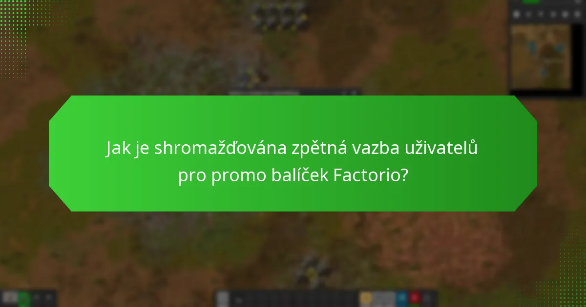 Jaké jsou klíčové oblasti zlepšení identifikované ze zpětné vazby uživatelů?