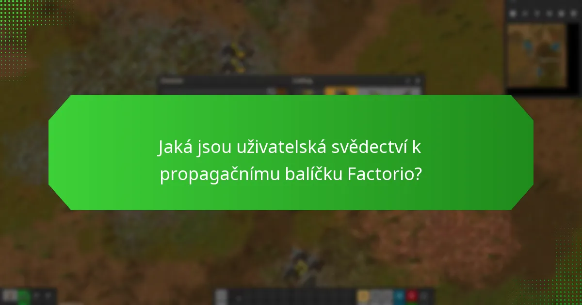 Jak hráči popisují své zkušenosti s propagačním balíčkem Factorio?