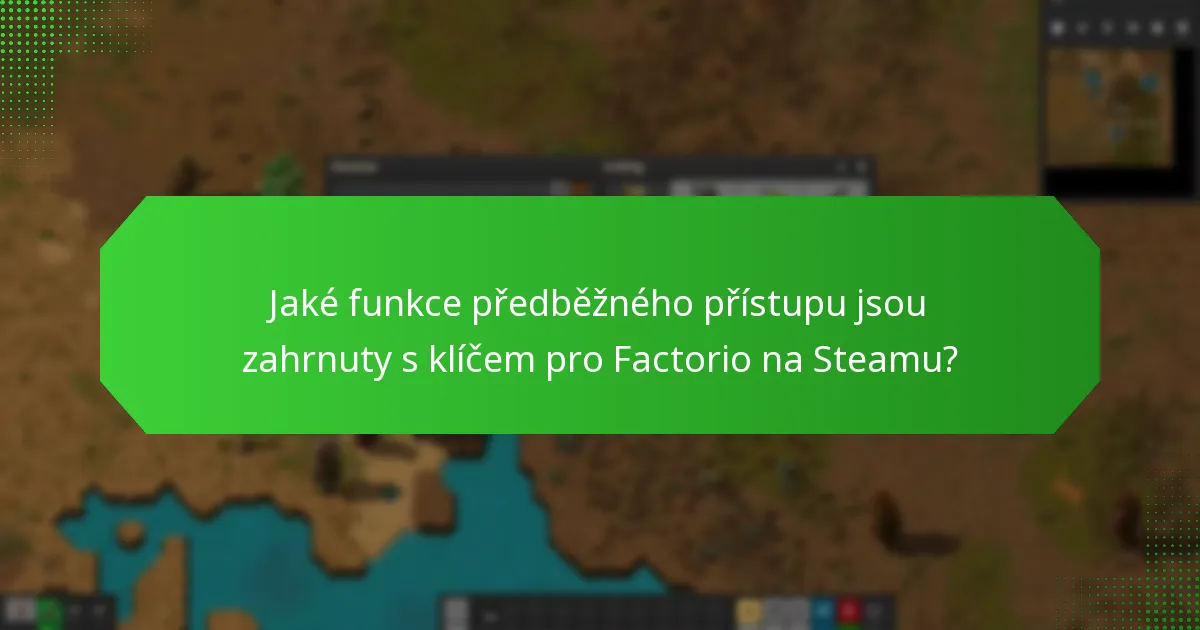 Jaký exkluzivní obsah je k dispozici pro klíč pro Factorio na Steamu?