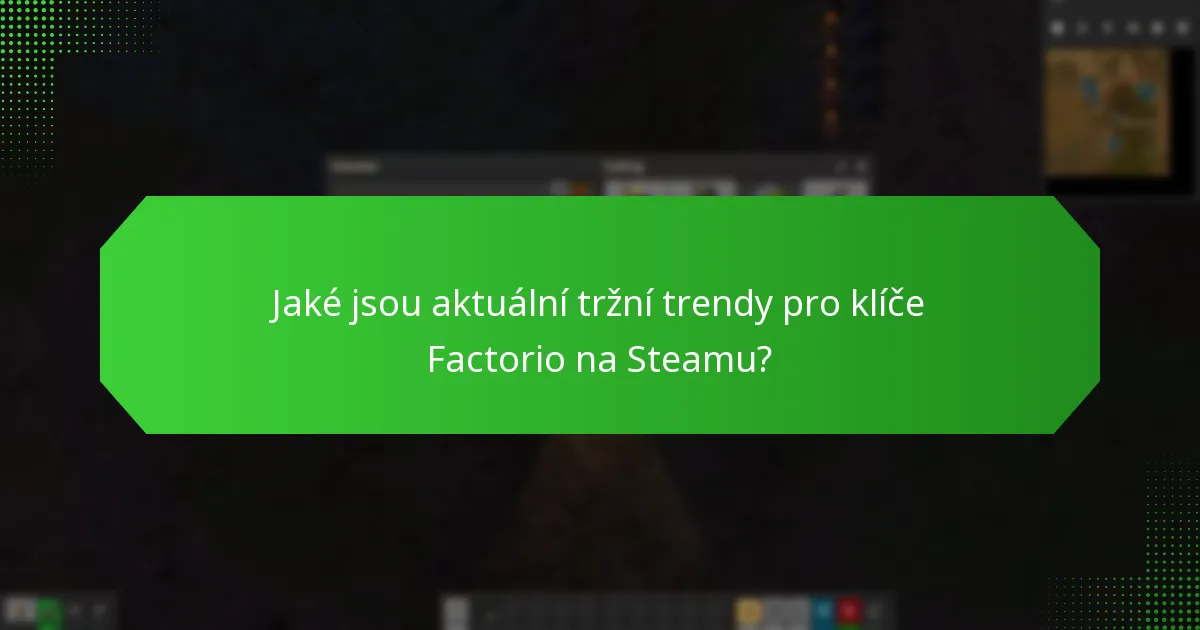 Jak porovnat ceny klíčů pro Factorio na Steamu?