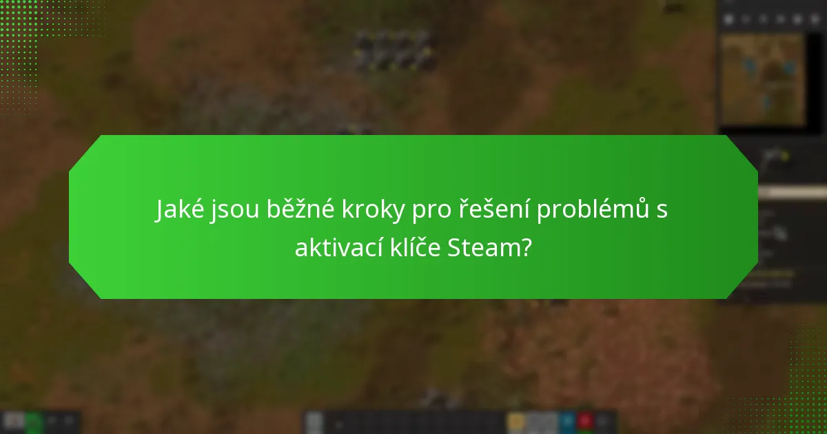 Jaké důvěryhodné zdroje mohu použít k nákupu klíčů Factorio na Steamu?