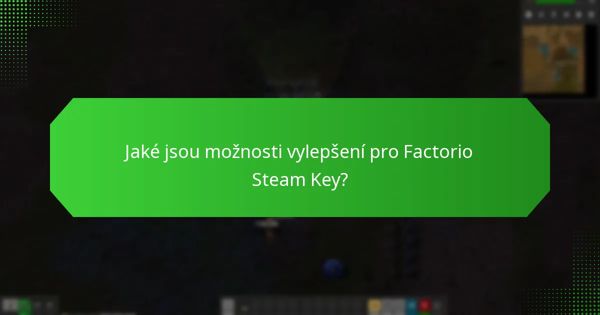 Jaké jsou nejnovější aktualizace verze pro Factorio?