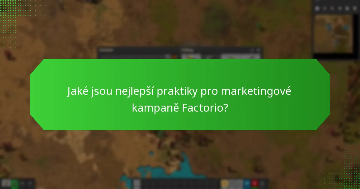 Jaké nástroje zlepšují marketingové úsilí Factorio?