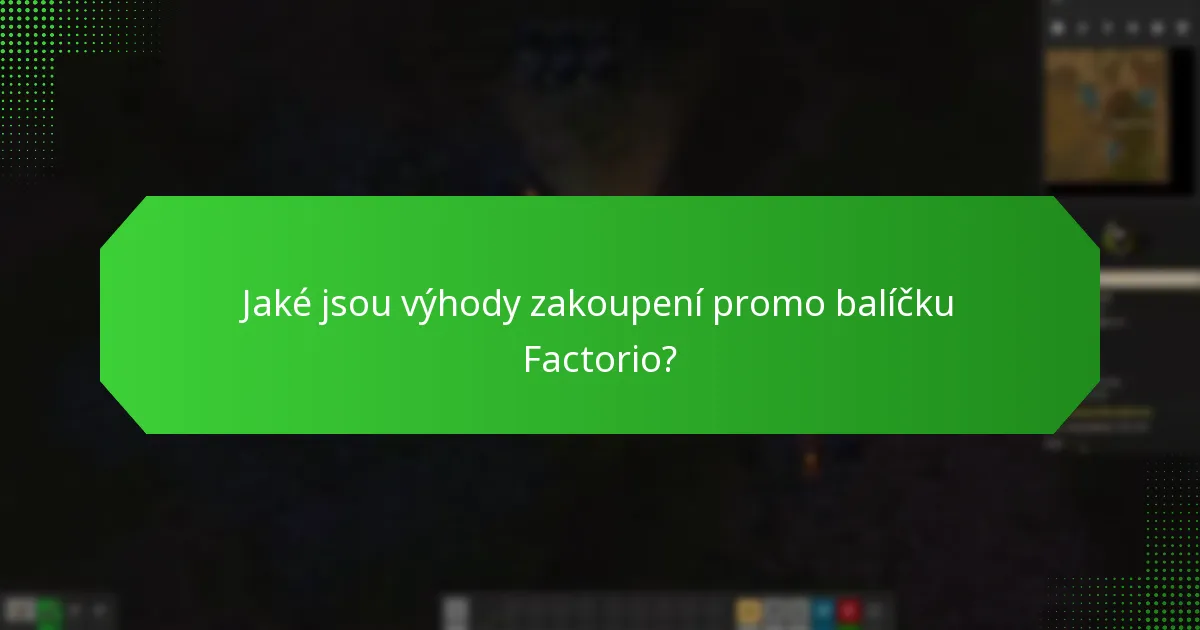 Kde můžete zakoupit promo balíček Factorio?